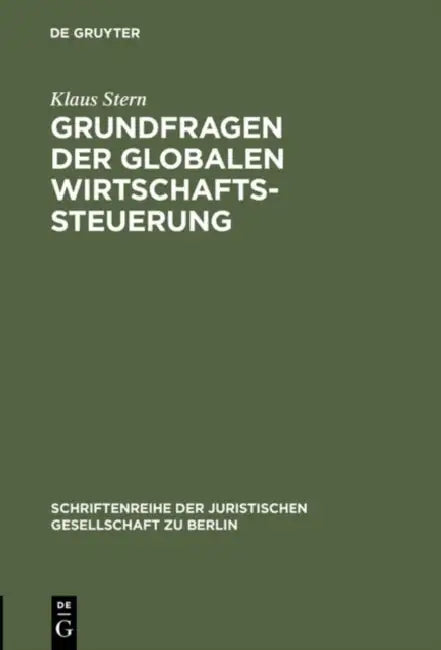 Grundfragen der globalen Wirtschaftssteuerung (English, Klaus Stern)