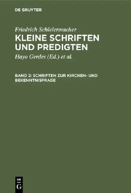 Schriften Zur Kirchen- Und Bekenntnisfrage (English, Hayo Gerdes | Emanuel Hirsch | Friedrich Schleiermacher)