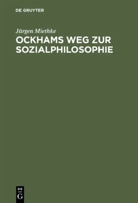 Ockhams Weg Zur Sozialphilosophie (English, Jürgen Miethke)