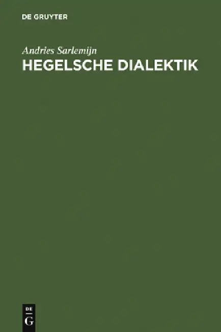 Hegelsche Dialektik (English, Andries Sarlemijn)