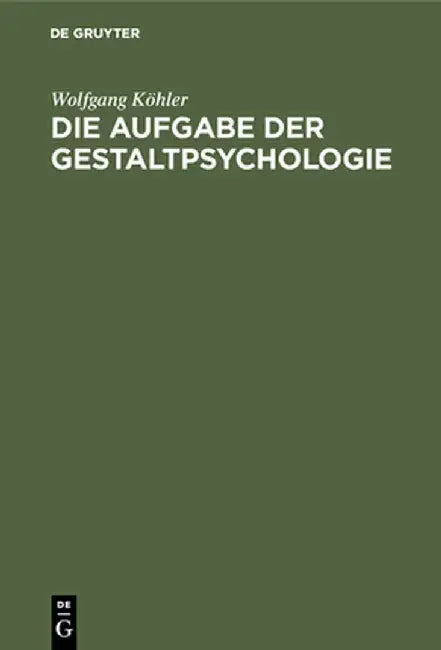 Die Aufgabe Der Gestaltpsychologie (English, Wolfgang Kohler)