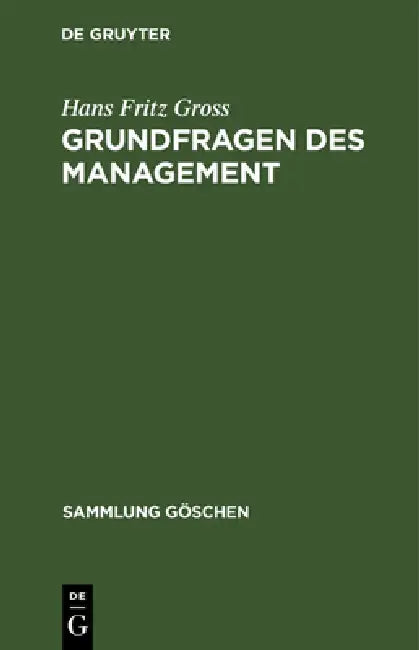 Grundfragen des Management (English, Hans Fritz Gross)