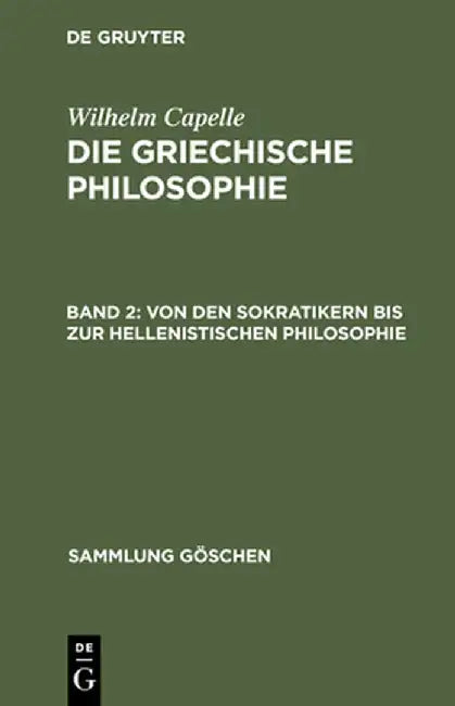 Von Den Sokratikern Bis Zur Hellenistischen Philosophie (English, Johannes Muller)