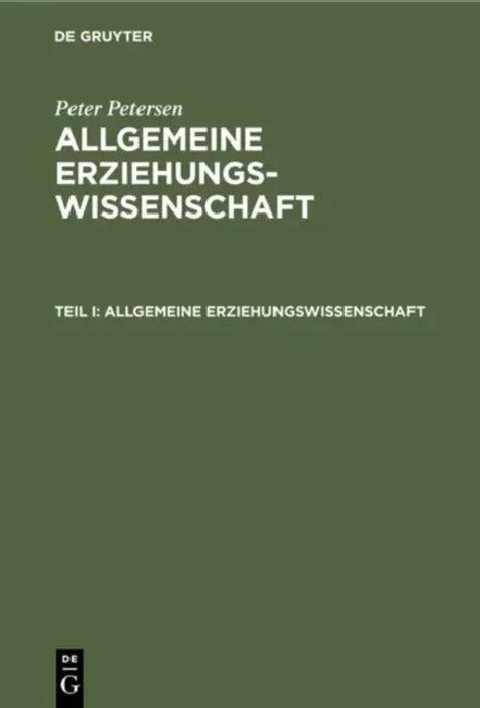 Allgemeine Erziehungswissenschaft (English, Peter Petersen)