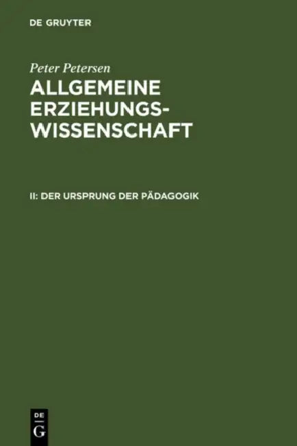Der Ursprung der Pädagogik (English, Peter Petersen)
