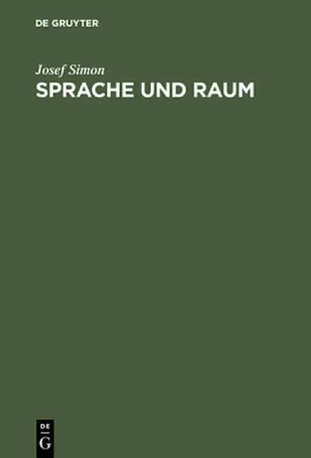 Sprache Und Raum (English, Josef Simon)