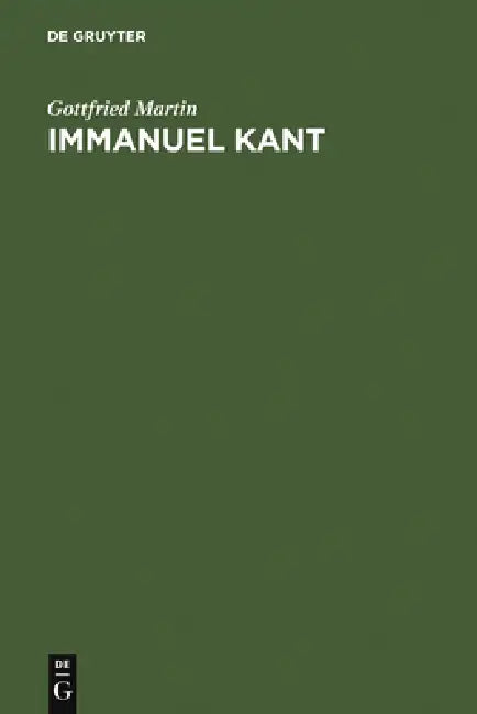 Immanuel Kant (English, Gottfried Martin)