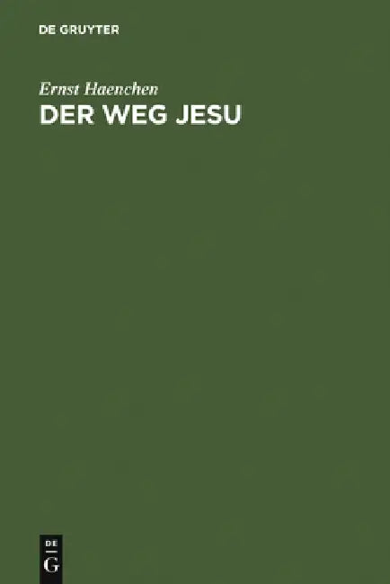 Der Weg Jesu (English, Ernst Haenchen)