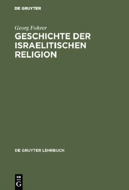 Geschichte der israelitischen Religion (English, Georg Fohrer)