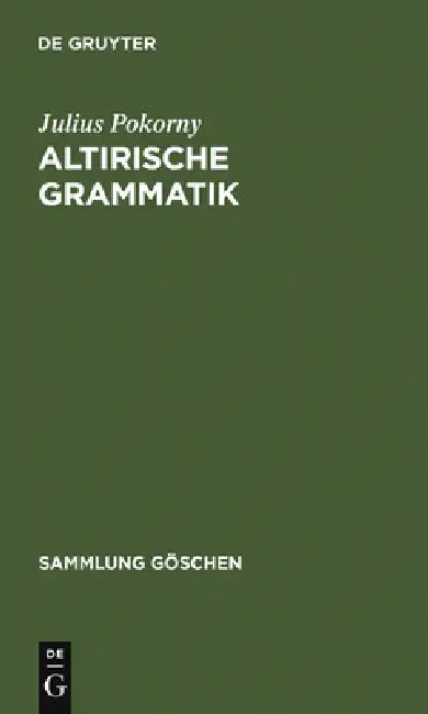 Altirische Grammatik (English, Julius Pokorny)