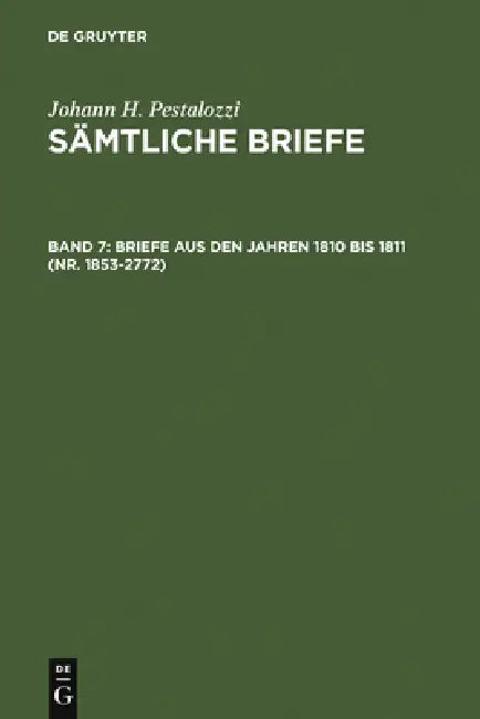 Briefe aus den Jahren 1810 bis 1811 (Nr. 1853-2772) (English, Emanuel Dejung)