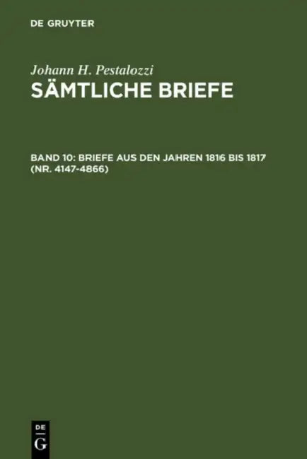 Briefe aus den Jahren 1816 bis 1817 (Nr. 4147-4866) (English, Emanuel Dejung)