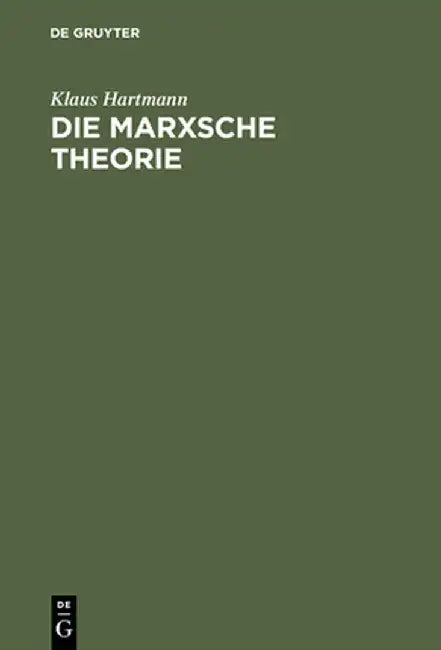 Die Marxsche Theorie (English, Klaus Hartmann)