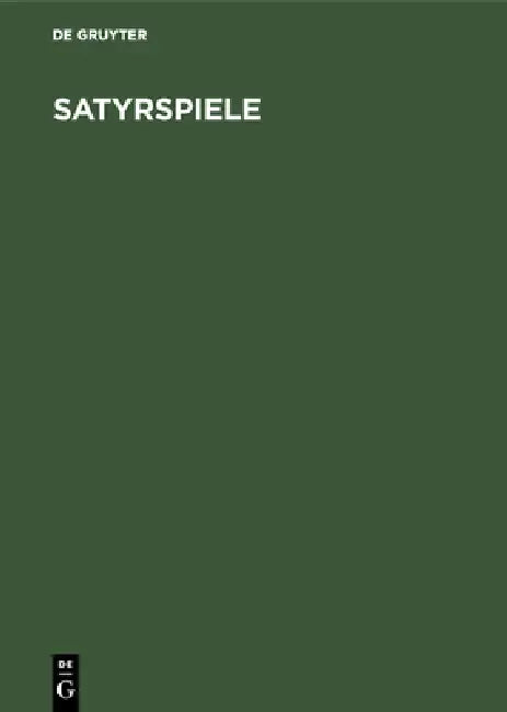 Satyrspiele (English, Frank Brommer)