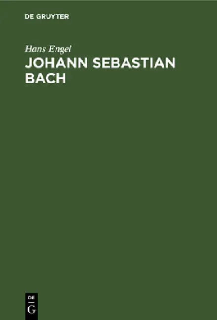 Johann Sebastian Bach (English, Hans Engel)