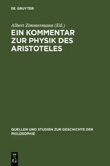Ein Kommentar Zur Physik Des Aristoteles (English, Albert Zimmermann)