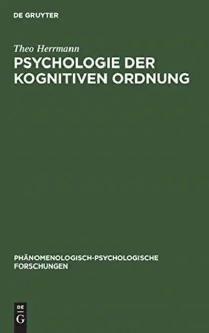 Psychologie der kognitiven Ordnung (English, Theo Herrmann)
