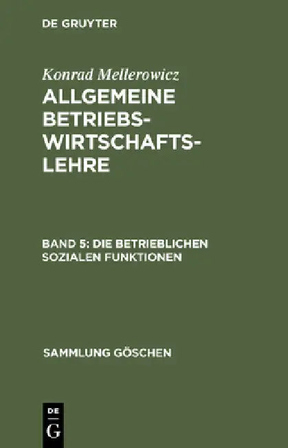 Die betrieblichen sozialen Funktionen (English, Konrad Mellerowicz)