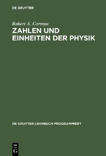 Zahlen und Einheiten der Physik (English, Robert a. Carman)