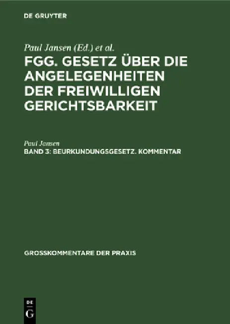 Beurkundungsgesetz. Kommentar (English, Paul Jansen)