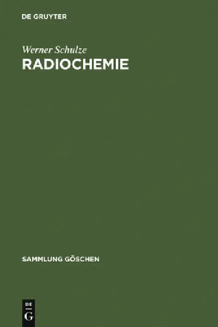 Radiochemie (English, Werner Schulze)