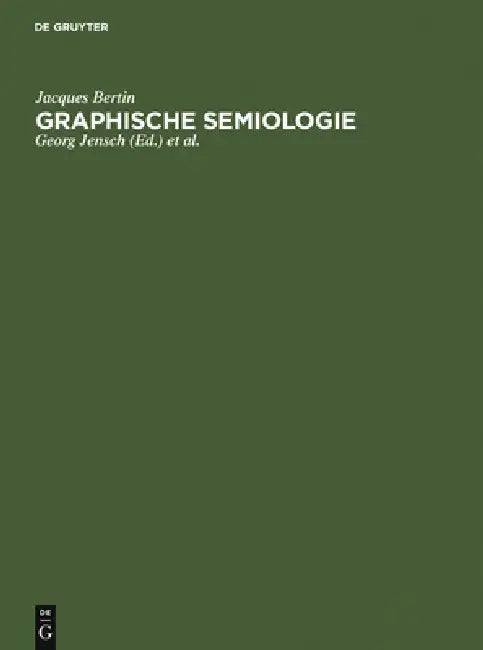 Graphische Semiologie (English, Jacques Bertin | Georg Jensch | Dieter Schade)