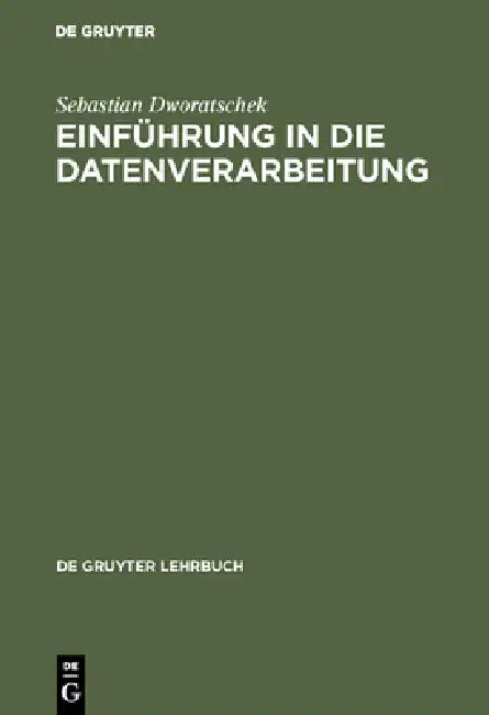 Einführung in die Datenverarbeitung (English, Sebastian Dworatschek)