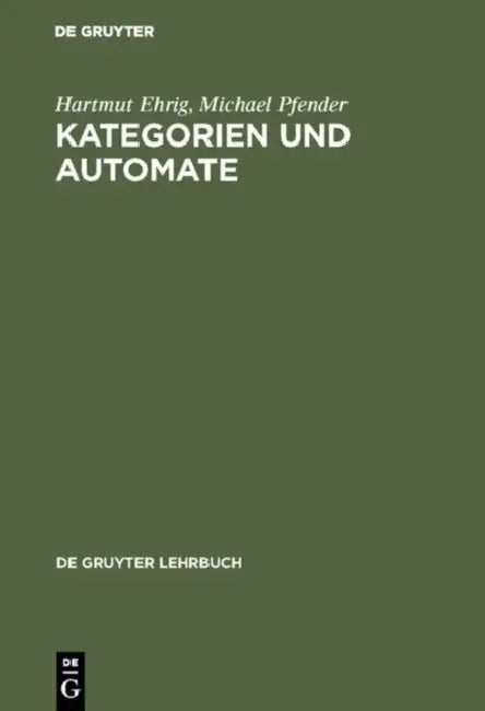 Kategorien und Automate (English, Hartmut Ehrig | Michael Pfender)