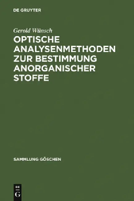Optische Analysenmethoden zur Bestimmung anorganischer Stoffe (English, Gerold Wünsch)
