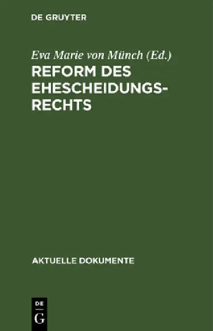 Reform des Ehescheidungsrechts (English, Eva Marie Von Münch)