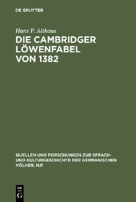 Die Cambridger Löwenfabel von 1382 (English, Hans P. Althaus)