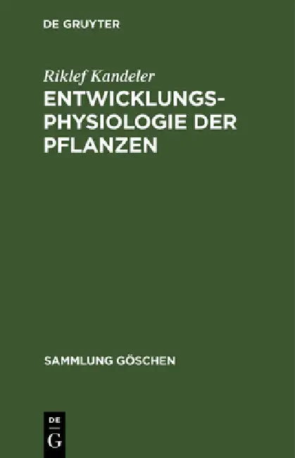 Entwicklungsphysiologie der Pflanzen (English, Riklef Kandeler)
