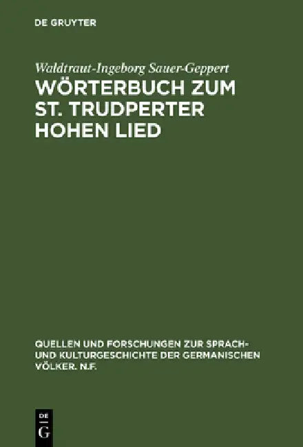 Wörterbuch Zum St. Trudperter Hohen Lied (English, Waldtraut-Ingeborg Sauer-Geppert)