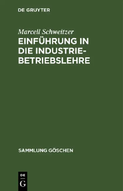 Einführung in die Industriebetriebslehre (English, Marcell Schweitzer)