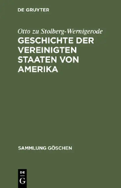 Geschichte der Vereinigten Staaten von Amerika (English, Otto Zu Stolberg-Wernigerode | Hans Jaeger)