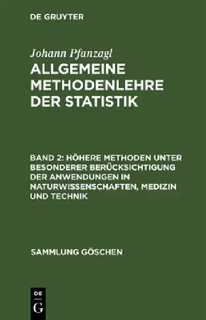 Höhere Methoden unter besonderer Berücksichtigung der Anwendungen in Naturwissenschaften, Medizin un (English, Johann Pfanzagl)