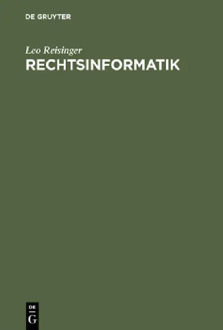 Rechtsinformatik (English, Leo Reisinger)