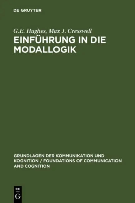 Einführung in Die Modallogik (English, G. E. Hughes | Max J. Cresswell | Florian Coulmas)