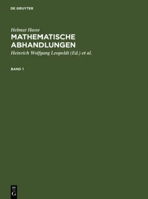 Helmut Hasse (English, Heinrich Wolfgang Leopoldt | Peter Roquette | Helmut Hasse)