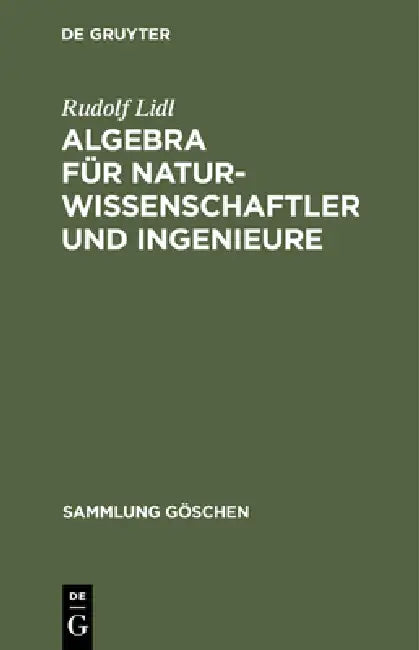 Algebra Für Naturwissenschaftler Und Ingenieure (English, Rudolf LIDL)