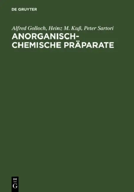 Anorganisch-Chemische Präparate (English, Alfred Golloch | Heinz M. Kuß | Peter Sartori)
