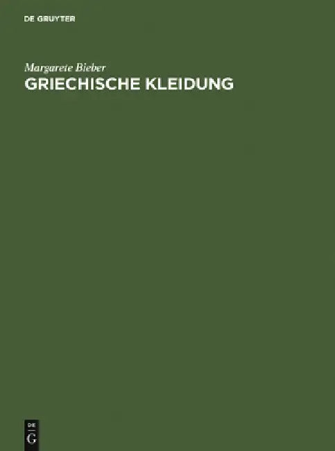 Griechische Kleidung (English, Margarete Bieber)