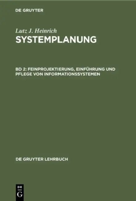 Feinprojektierung, Einführung und Pflege von Informationssystemen (English, Lutz J. Heinrich)