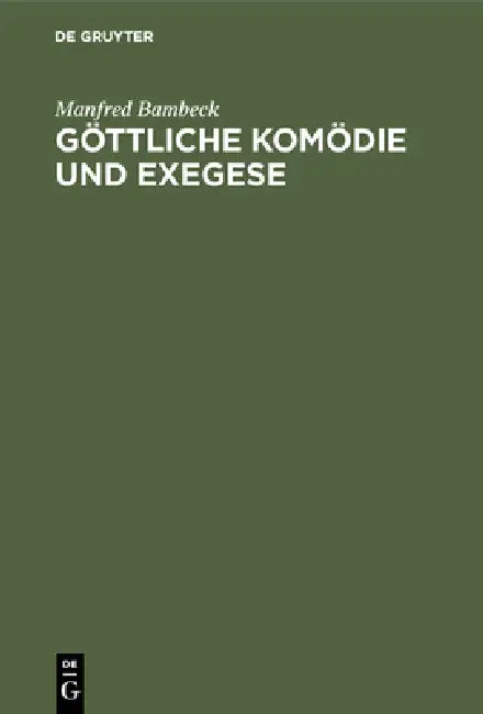 Göttliche Komödie und Exegese (English, Manfred Bambeck)