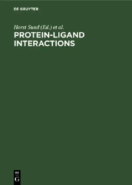 Protein-Ligand Interactions (English, Horst Sund | Gideon Blauer)