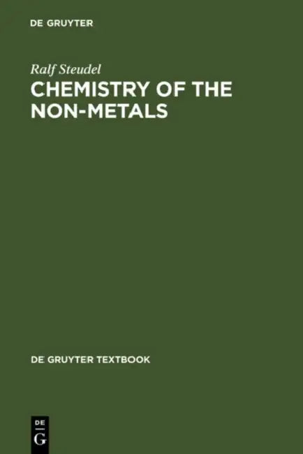 Chemistry of the Non-Metals (English, Ralf Steudel | Frederick C. Nachod | Jerry J. Zuckerman)