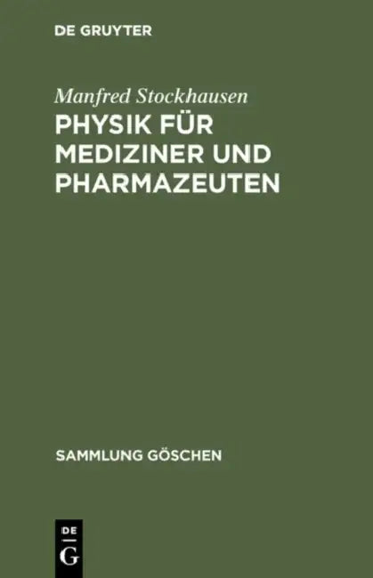 Physik für Mediziner und Pharmazeuten (English, Manfred Stockhausen)