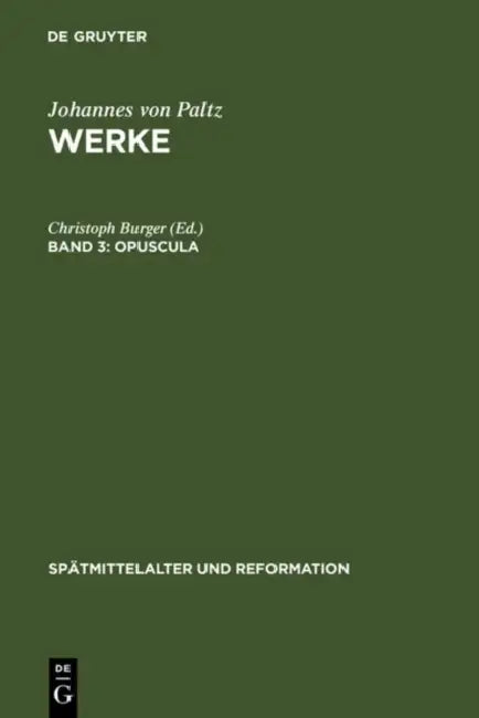 Opuscula (English, Christoph Burger | Heiko A. Oberman)