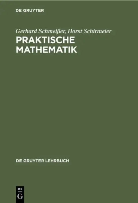 Praktische Mathematik (English, Gerhard Schmeißer | Horst Schirmeier)