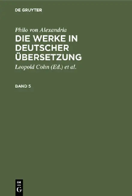 Philo von Alexandria (English, Leopold Cohn | Isaak Heinemann | Maximilian Adler)
